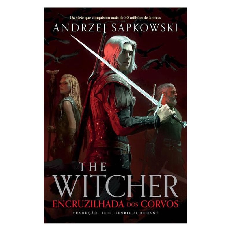 ENCRUZILHADA DOS CORVOS - THE WITCHER - SAPKOWSKI, ANDRZEJ