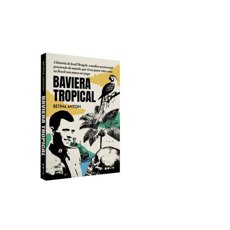 BAVIERA TROPICAL - PRÊMIO JABUTI 2024 BIOGRAFIA E REPORTAGEM