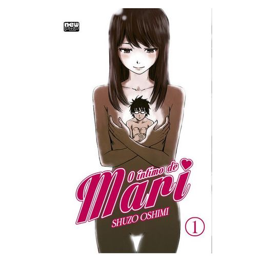 MARI♡ O ÍNTIMO DE MARI: VOLUME 1 (INSIDE MARI) - OSHIMI, SHUZO