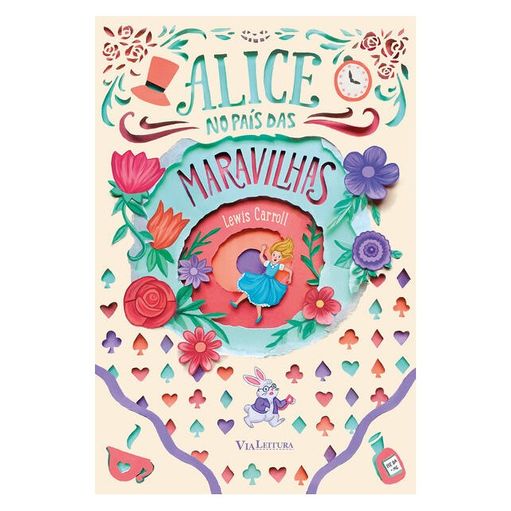 ALICE NO PAÍS DAS MARAVILHAS - EDIÇÃO DE LUXO ILUSTRADA - CAPA