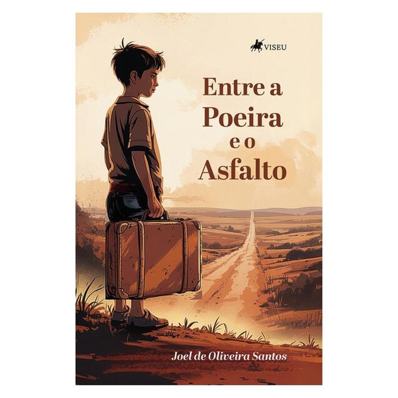 ENTRE A POEIRA E O ASFALTO - SANTOS, JOEL DE OLIVEIRA | Livraria