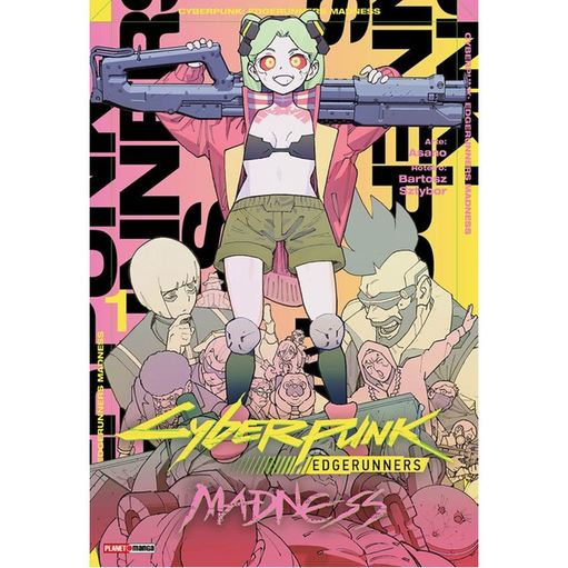 CYBERPUNK: EDGERUNNERS MADNESS 01 - SZTYBOR, BARTOSZ | Livraria