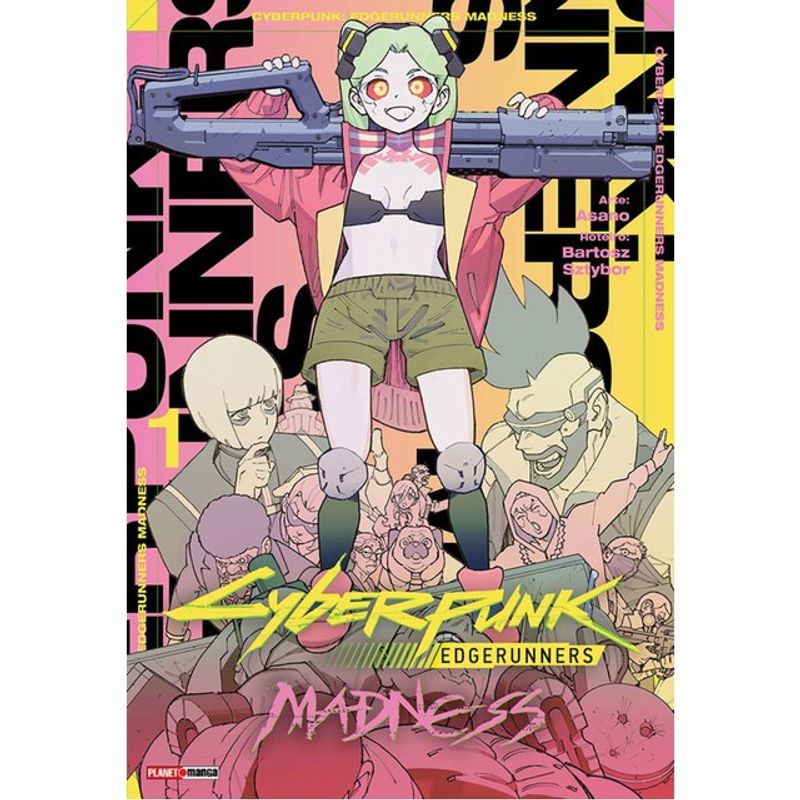 CYBERPUNK: EDGERUNNERS MADNESS 01 - SZTYBOR, BARTOSZ | Livraria