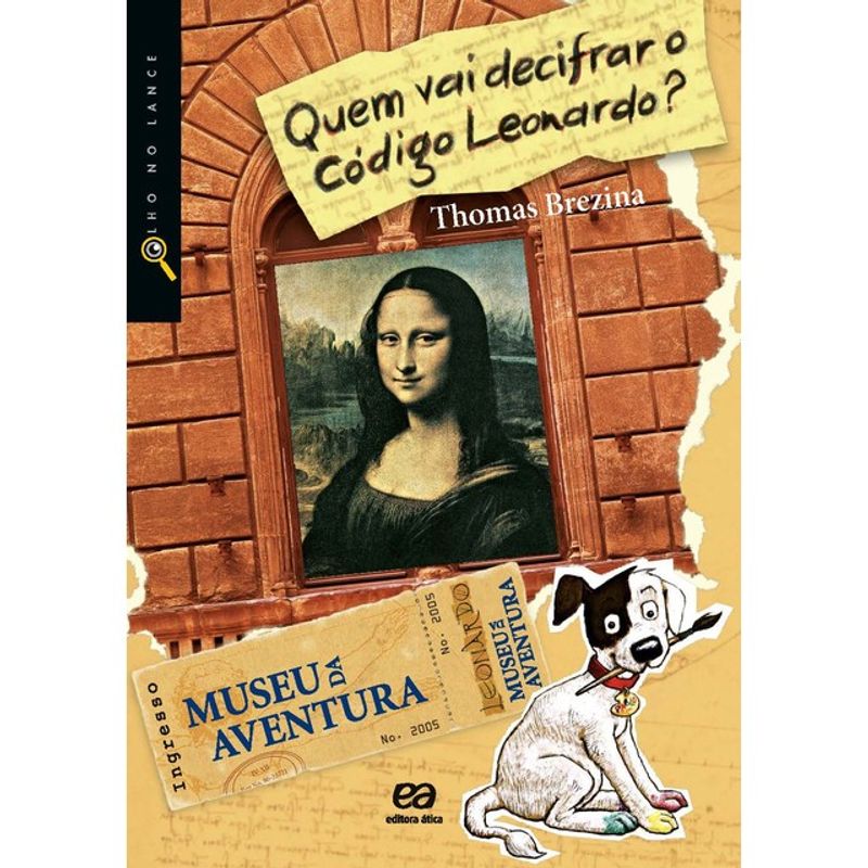 QUEM VAI DECIFRAR O CÓDIGO LEONARDO? - BREZINA, THOMAS | Livraria