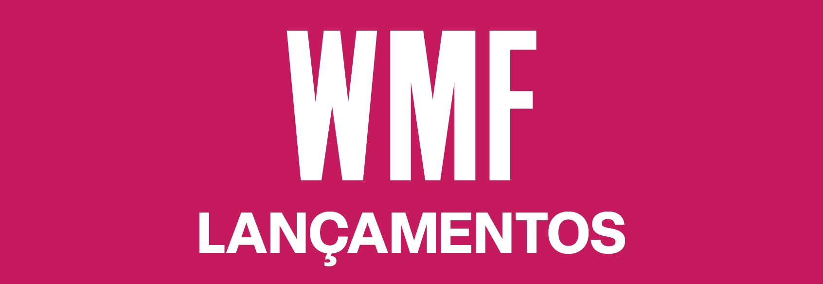 WMF Lançamentos - Secundário