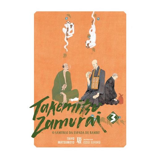 TAKEMITSU ZAMURAI - O SAMURAI DA ESPADA DE BAMBU VOL. 03 - VOL. 3