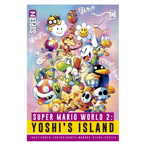 COLEÇÃO SUPER N - VOLUME 7: SUPER MARIO WORLD 2: YOSHI'S ISLAND