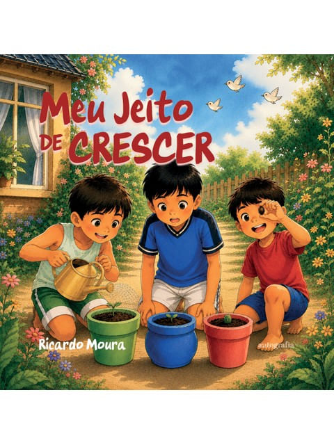 MEU JEITO DE CRESCER