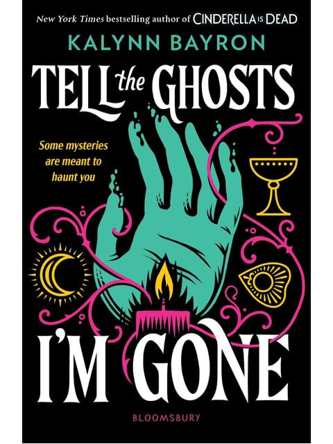 TELL THE GHOSTS I'M GONE