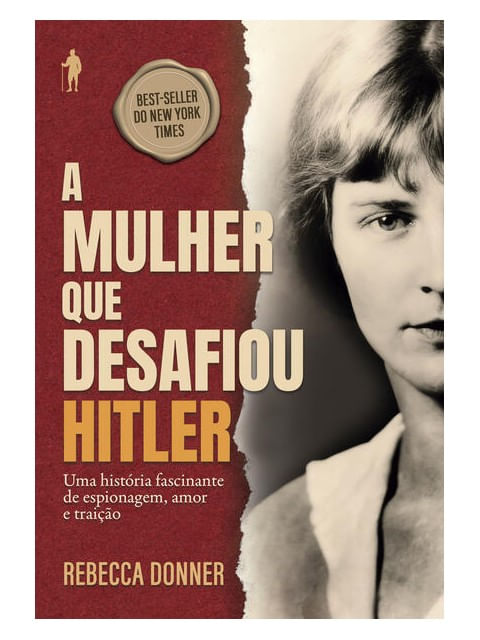 A MULHER QUE DESAFIOU HITLER