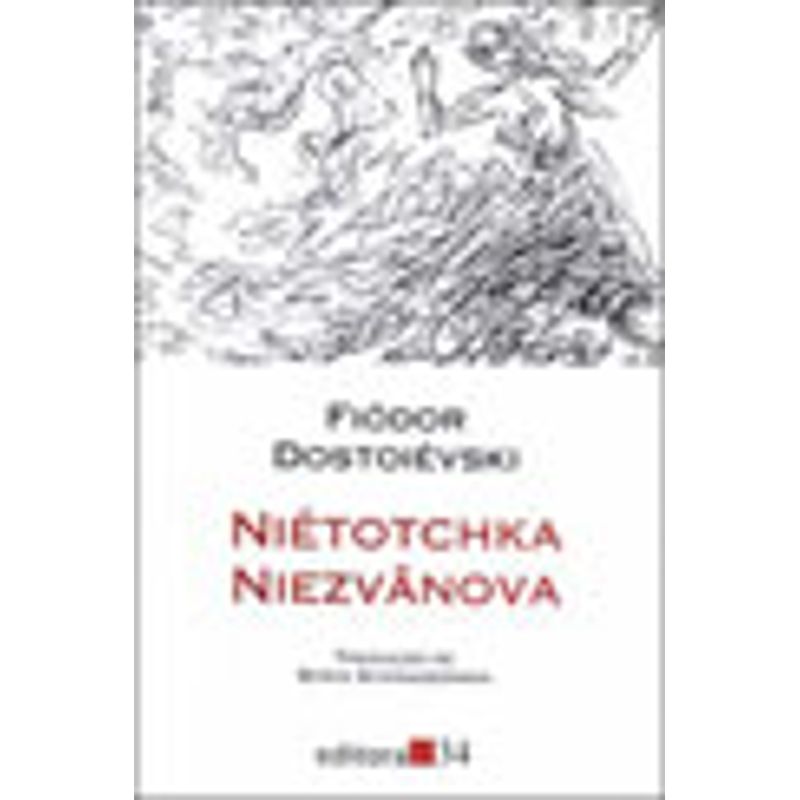 NIÉTOTCHKA NIEZVÂNOVA - DOSTOIÉVSKI, FIÓDOR | Livraria Martins Fontes