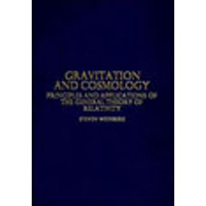 GRAVITATION AND COSMOLOGY - WEINBERG, STEVEN | Livraria