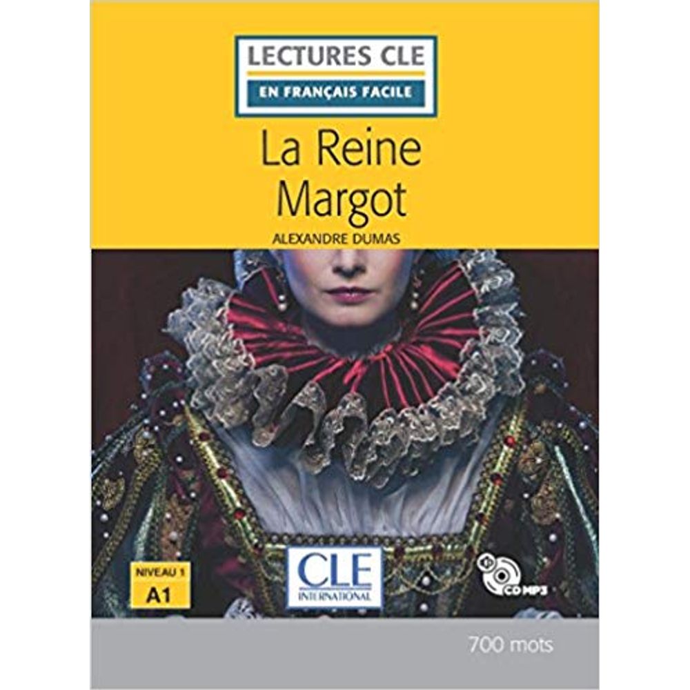 Lecture CLE en français facile La reine Margot niveau A1