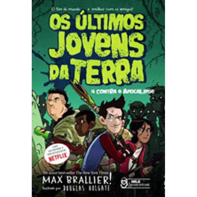 OS ÚLTIMOS JOVENS DA TERRA - 4 CONTRA O APOCALIPSE VOL. 01 - VOL