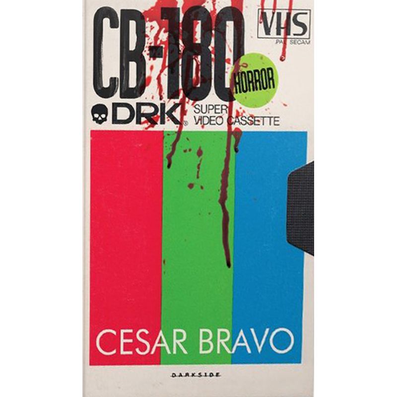 VHS: VERDADEIRAS HISTÓRIAS DE SANGUE - BRAVO, CESAR | Livraria