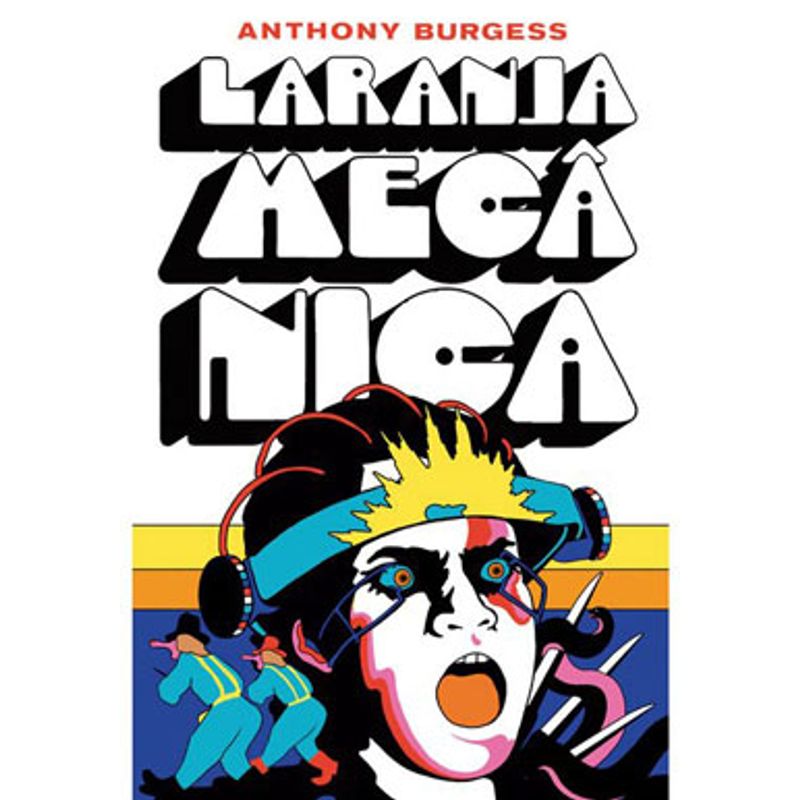 LARANJA MECÂNICA - BURGESS, ANTHONY | Livraria Martins Fontes