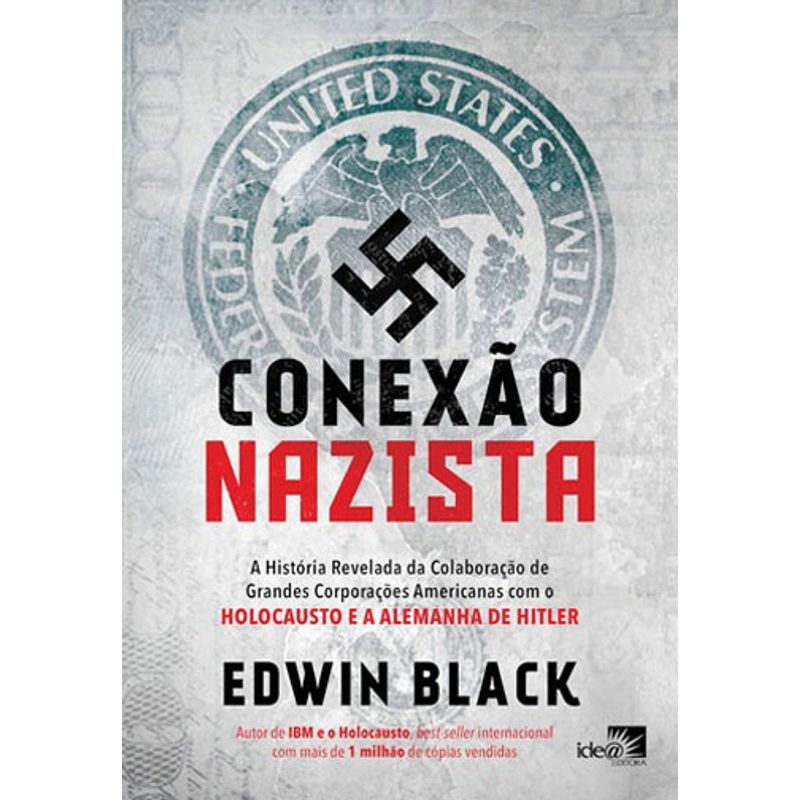 CONEXÃO NAZISTA - BLACK, EDWIN | Livraria Martins Fontes