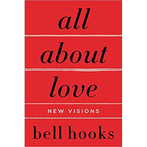 ALL ABOUT LOVE - NEW VISIONS - HOOKS, BELL | Livraria Martins Fontes