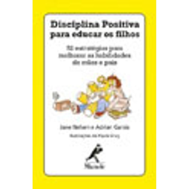 Disciplina Positiva Para Educar Os Filhos Martinsfontespaulista Disciplina Positiva Para Educar Os Filhos Martinsfontespaulista
