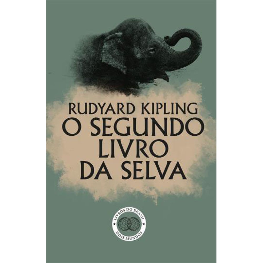 O Livro da Selva, Rudyard Kipling - Livros do Brasil