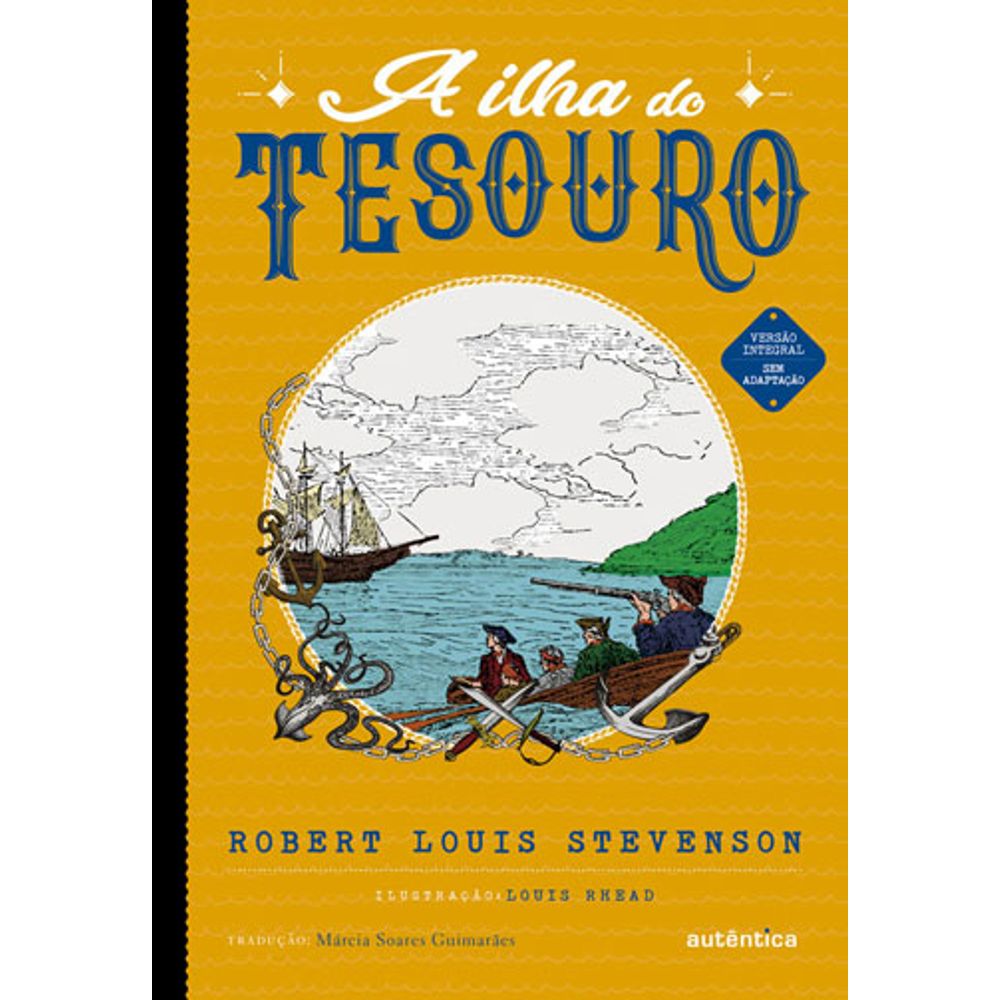 Livro: A ilha do tesouro- (Texto integral - Clássicos Autêntica)