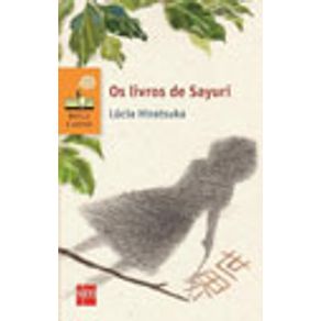 OS LIVROS DE SAYURI - HIRATSUKA, LUCIA | Livraria Martins Fontes
