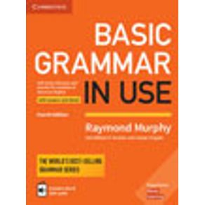 Basic Grammar in Use Student's Book wit… Basic Grammar in Use Student's Book with Answers 4th Edition