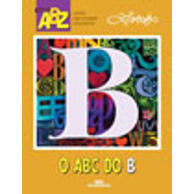 O ABC DO B - PINTO, ZIRALDO ALVES | Livraria Martins Fontes