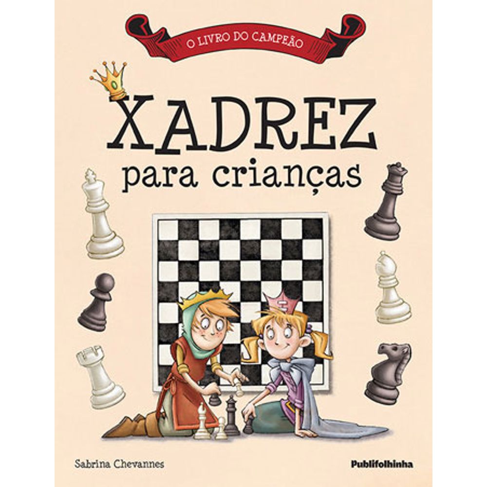 XADREZ PARA CRIANÇAS  Livraria Martins Fontes Paulista