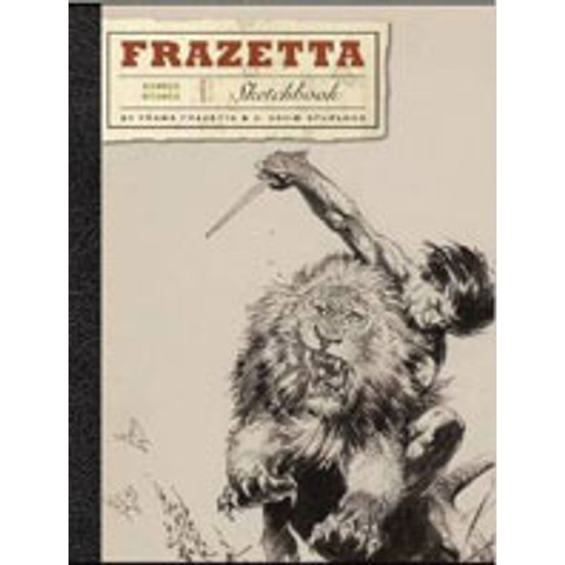 FRAZETTA, THE - SKETCHBOOK - VOL. 1 - FRAZETTA, FRANK | Livraria
