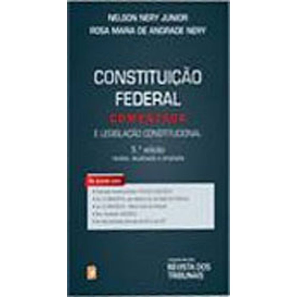 CONSTITUIÇAO FEDERAL COMENTADA E LEGISLAÇAO CONSTITUCIONAL ...