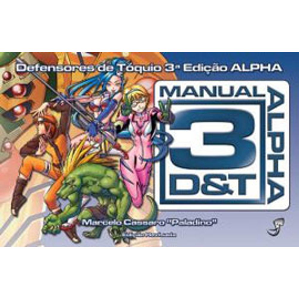 3D&T ALPHA MANUAL REVISADO (Versão Mais Recente), PDF, Jogos de RPG