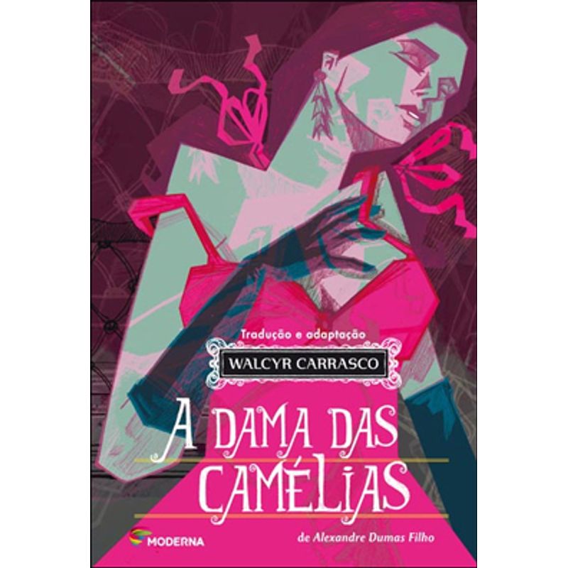 A Dama das Camélias, Alexandre Dumas - Livro - Bertrand
