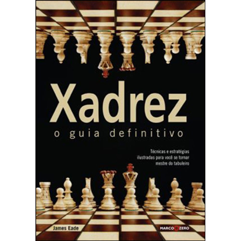 Guia Definitivo para as Aberturas de Xadrez - Xadrez Forte