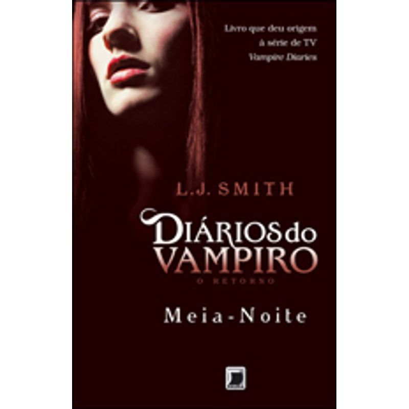 Diários do vampiro: O retorno Meia-noite ( Vol 3 ) - Diários do vampiro: O  retorno Meia-noite ( Vol 3 ) - Record