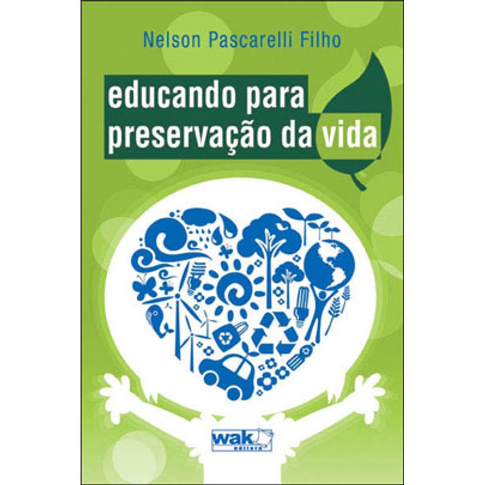 EDUCANDO PARA PRESERVAÇAO DA VIDA