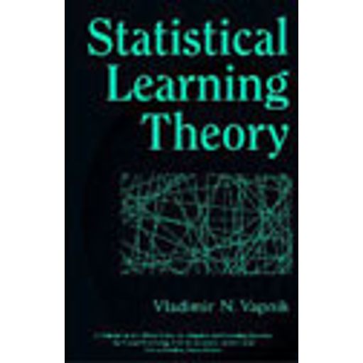 STATISTICAL LEARNING THEORY - VAPNIK, VLADIMIR | Livraria Martins