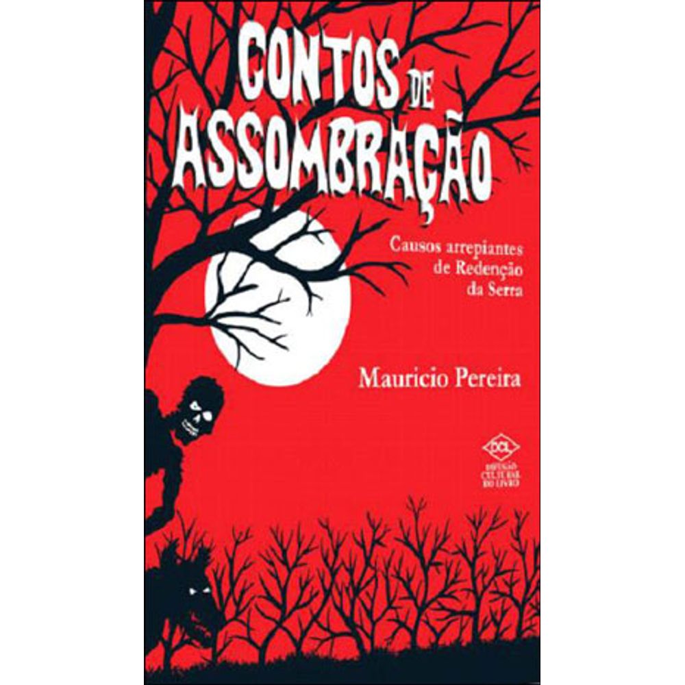 CONTOS DE ASSOMBRAÇÃO - CAUSOS ARREPIANTES - martinsfontespaulista