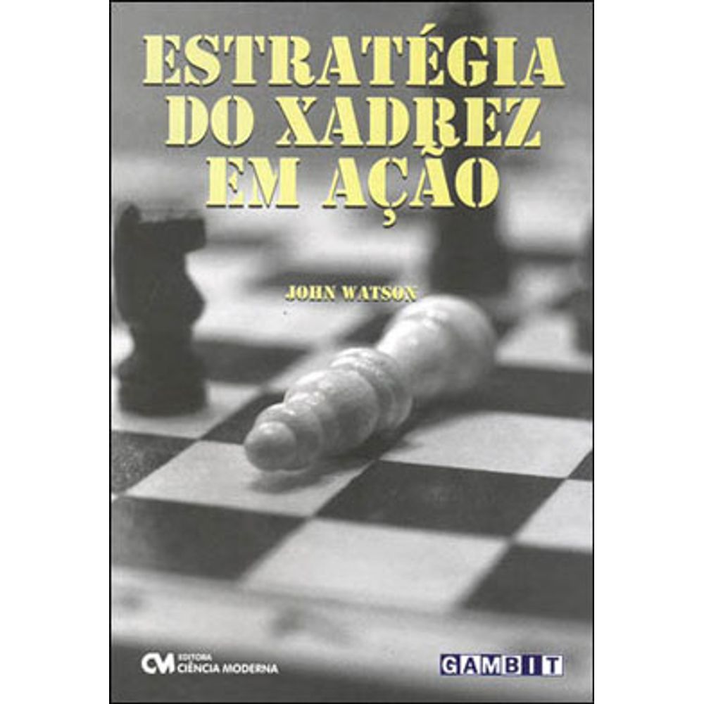 ESTRATEGIA DO XADREZ EM AÇAO  Livraria Martins Fontes Paulista