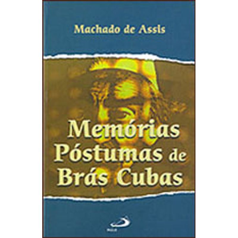 Memórias Póstumas de Brás Cubas: Machado de Assis: 9788534923224:  : Books