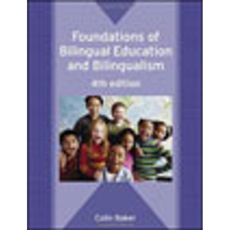 Foundations of Bilingual Education and Bilingualism Foundations of