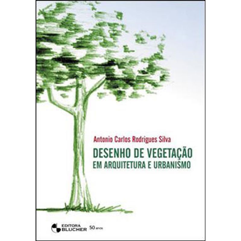 DESENHO DE VEGETAÇÃO EM ARQUITETURA E URBANISMO