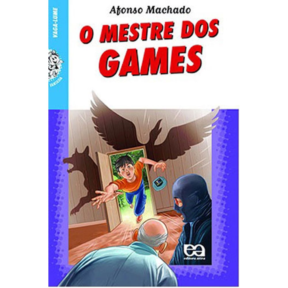 MESTRE DOS GAMES, O - COLEÇAO VAGA-LUME